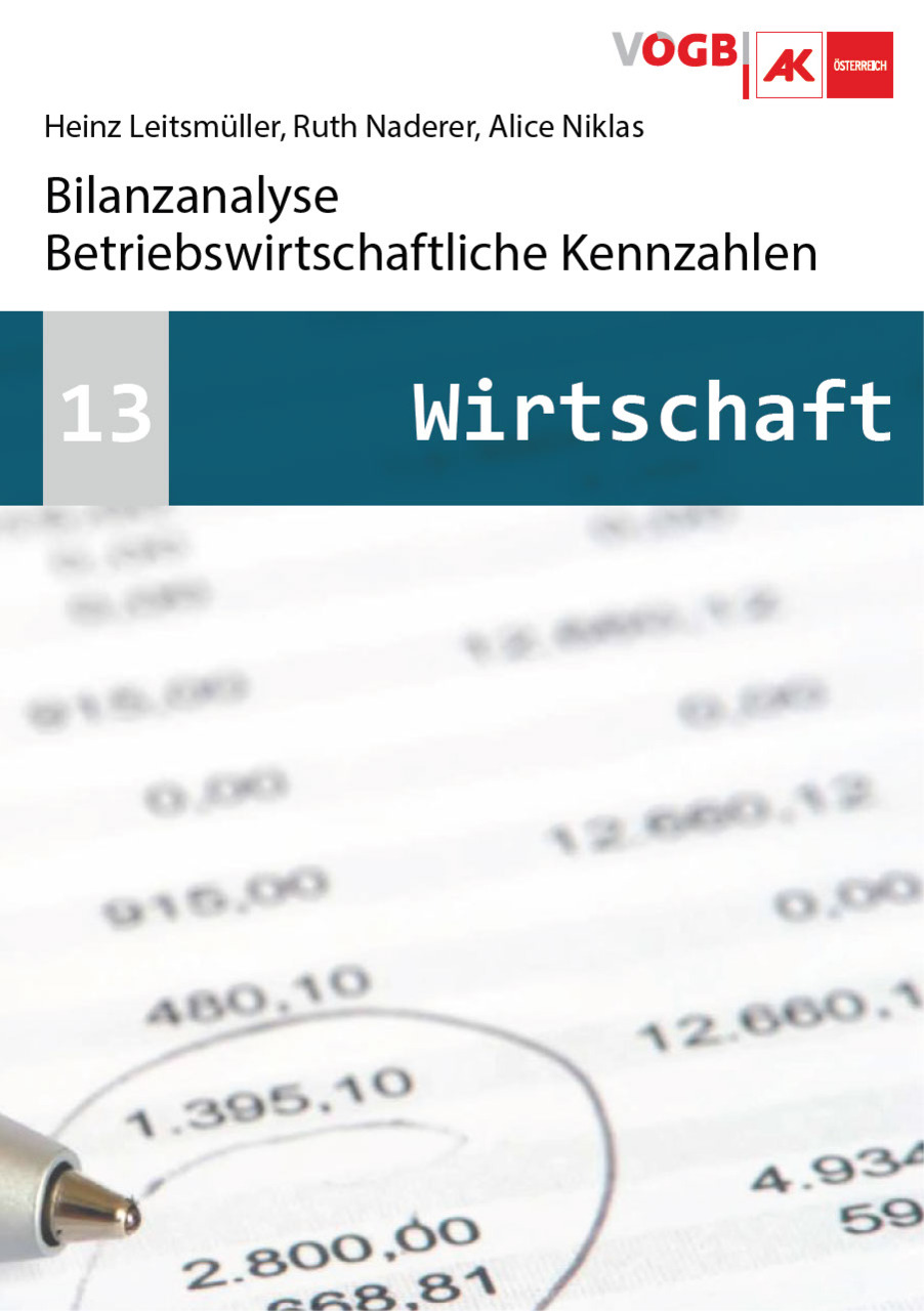 Bilanzanalyse: Betriebswirtschaftliche Kennzahlen